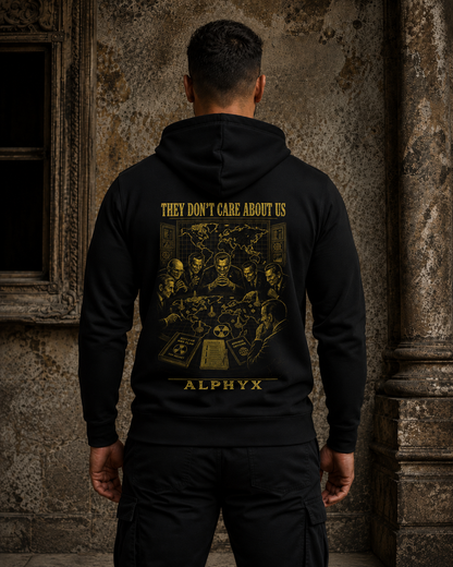 ALPHYX EXPRESSIONS They Don't Care About Us Hoodie